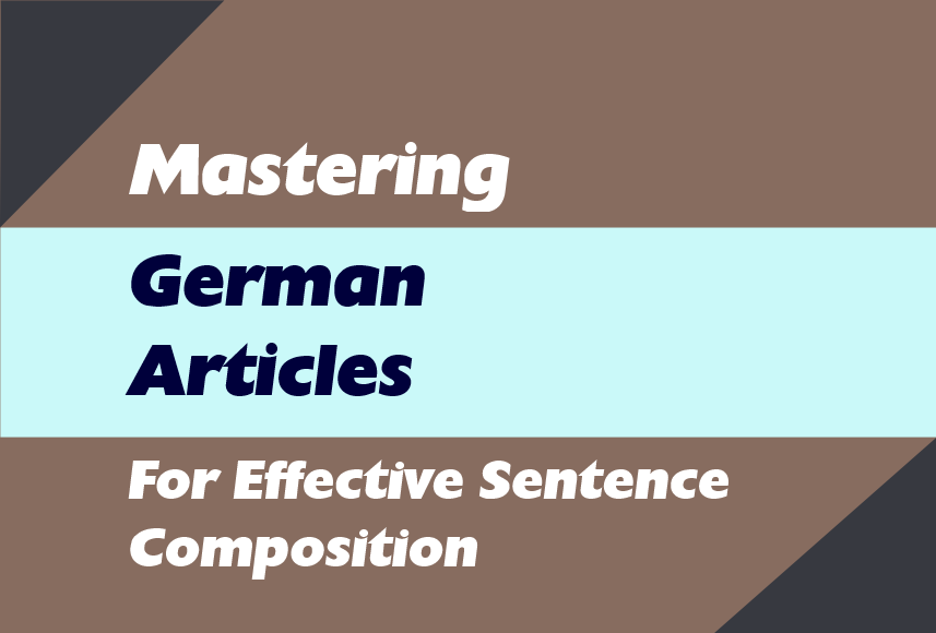 German Articles German Articles